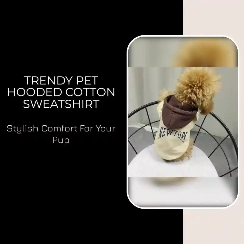 Trendy Pet Hooded Cotton Sweatshirt by@Outfy